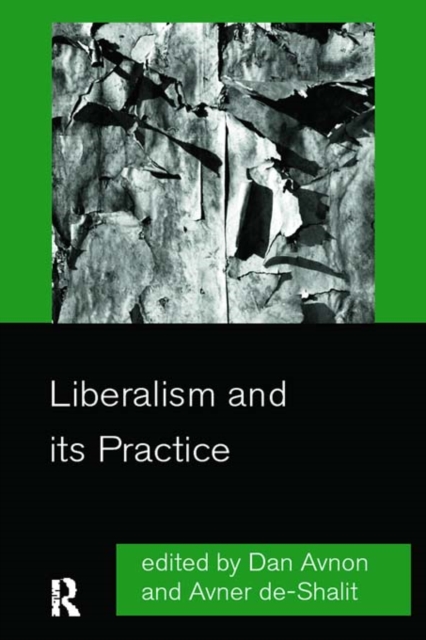 Liberalism and its Practice, PDF eBook