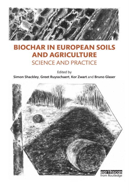 Biochar in European Soils and Agriculture : Science and Practice, PDF eBook