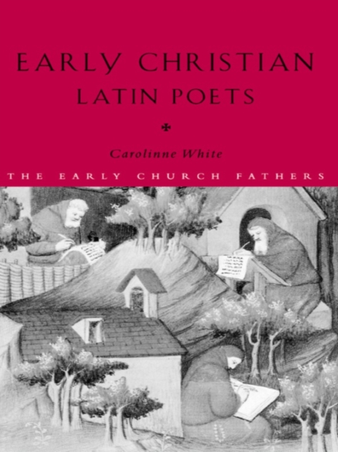 Early Christian Latin Poets, PDF eBook