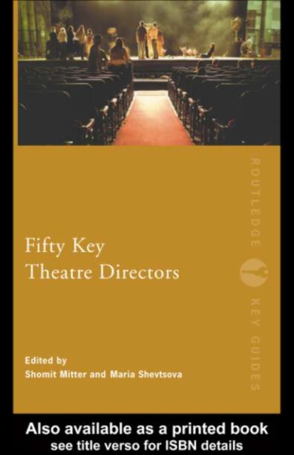 Fifty Key Theatre Directors, PDF eBook