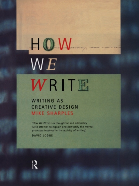 How We Write : Writing as Creative Design, EPUB eBook