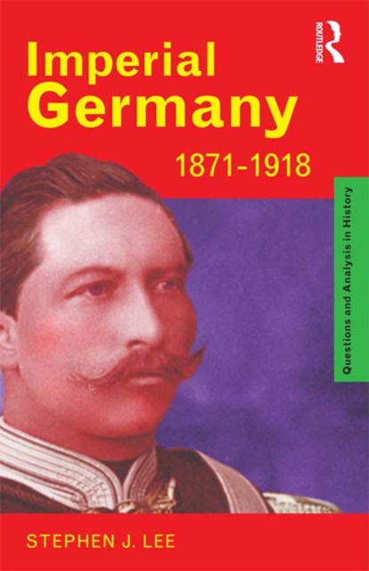 Imperial Germany 1871-1918, EPUB eBook