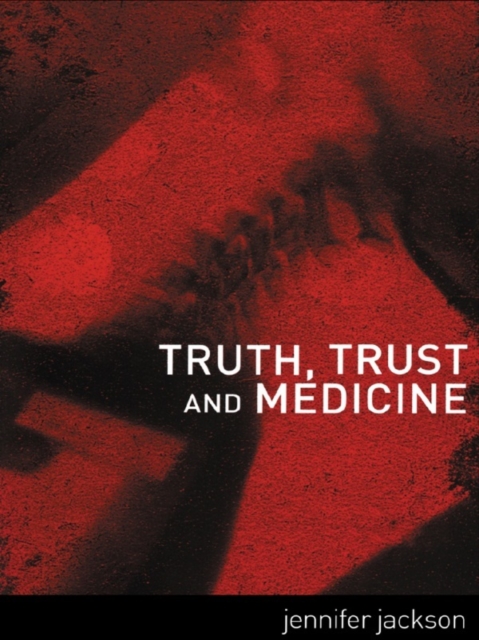 Truth, Trust and Medicine, EPUB eBook