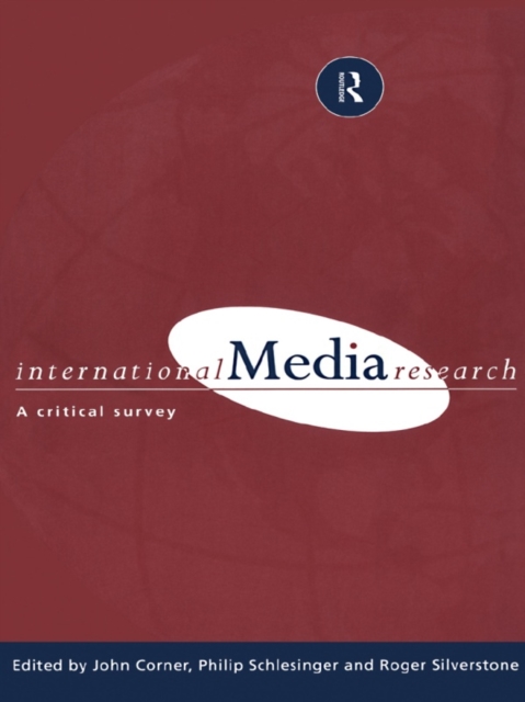 International Media Research : A Critical Survey, EPUB eBook