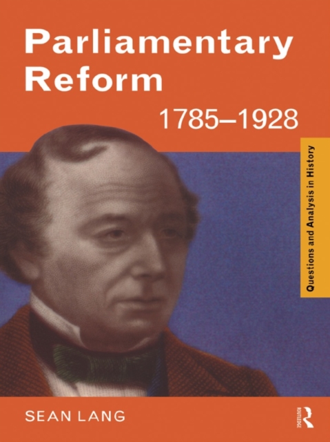 Parliamentary Reform 1785-1928, PDF eBook