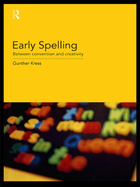 Early Spelling : From Convention to Creativity, EPUB eBook