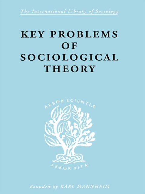 Key Problems of Sociological Theory, EPUB eBook