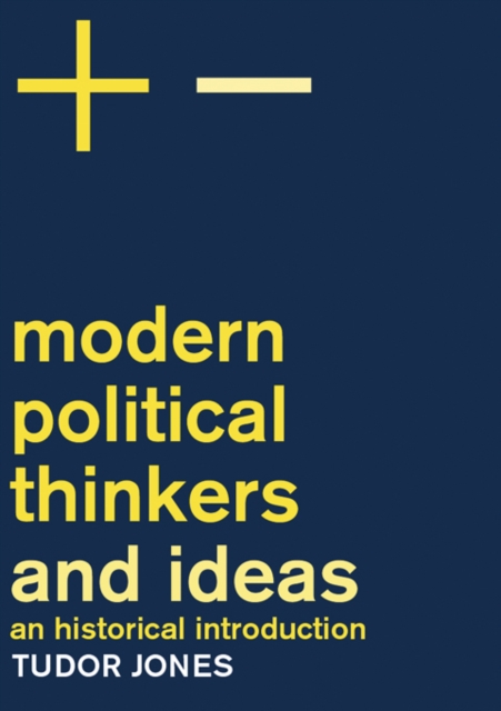 Modern Political Thinkers and Ideas : An Historical Introduction, PDF eBook