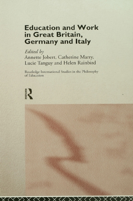 Education and Work in Great Britain, Germany and Italy, EPUB eBook