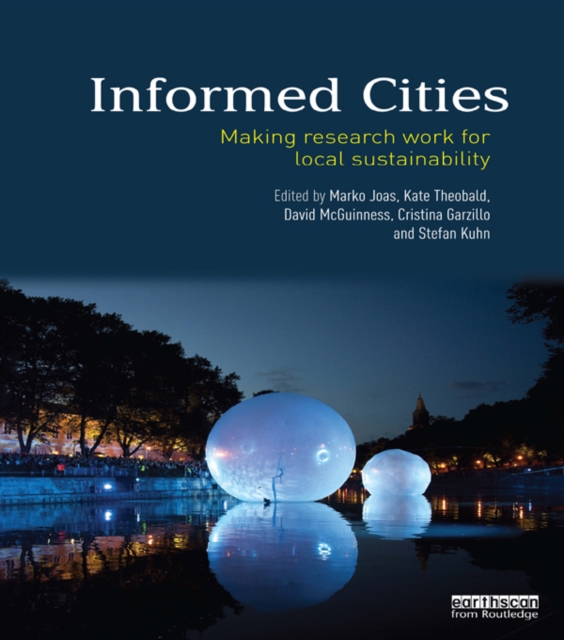 Informed Cities : Making Research Work for Local Sustainability, EPUB eBook