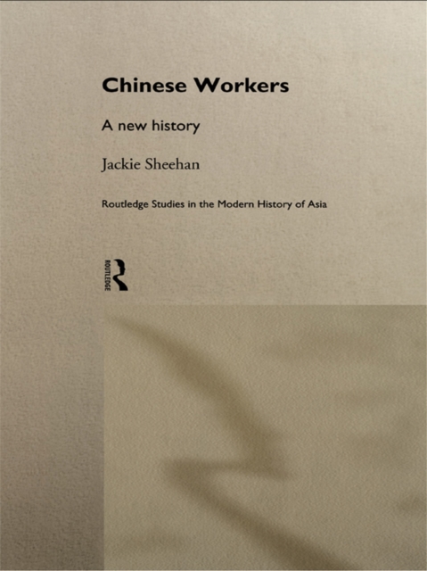 Chinese Workers : A New History, EPUB eBook