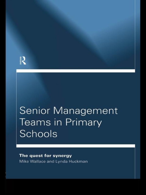 Senior Management Teams in Primary Schools, PDF eBook