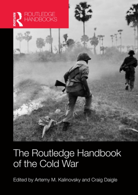 The Routledge Handbook of the Cold War, EPUB eBook