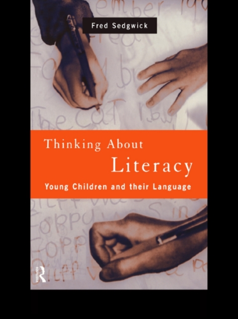 Thinking About Literacy : Young Children and Their Language, EPUB eBook