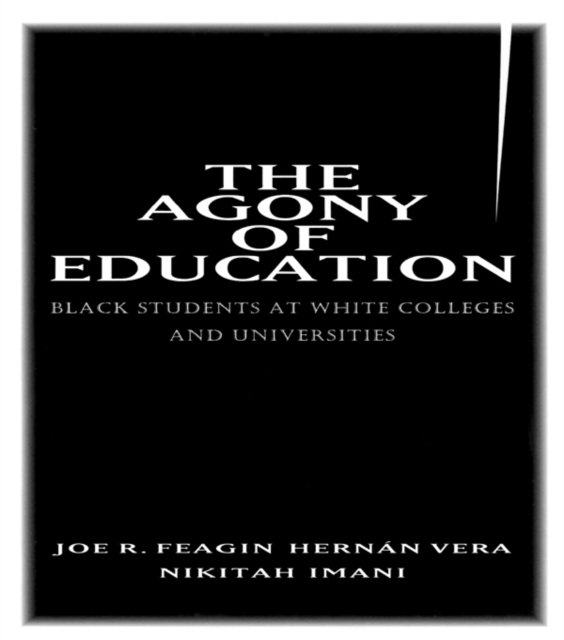 The Agony of Education : Black Students at a White University, PDF eBook