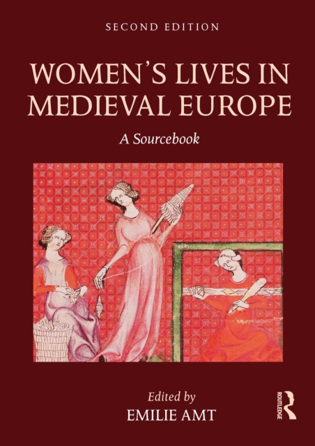 Women's Lives in Medieval Europe : A Sourcebook, PDF eBook