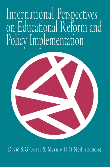 International Perspectives On Educational Reform And Policy Implementation, PDF eBook