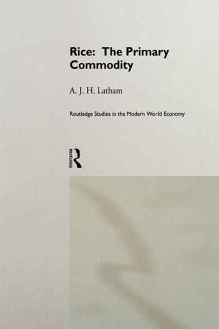 Rice: The Primary Commodity, PDF eBook