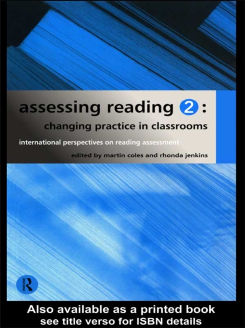 Assessing Reading 2: Changing Practice in Classrooms, EPUB eBook