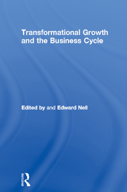Transformational Growth and the Business Cycle, EPUB eBook
