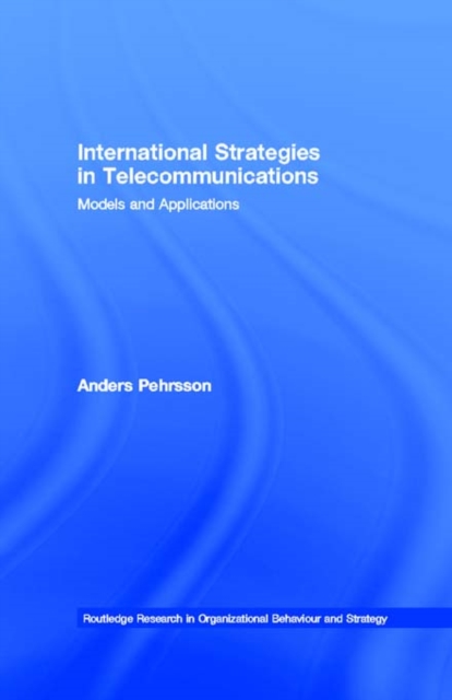 International Strategies in Telecommunications : Models and Applications, PDF eBook