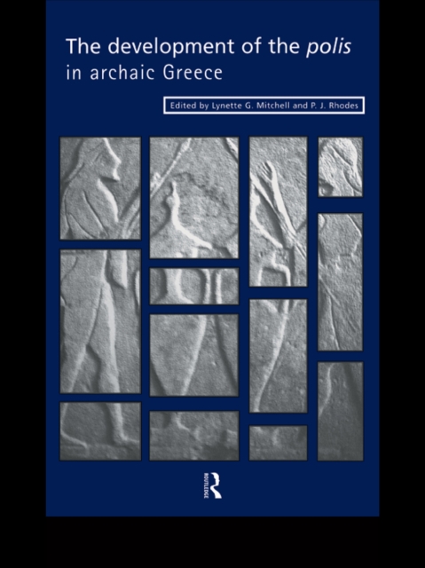 The Development of the Polis in Archaic Greece, EPUB eBook