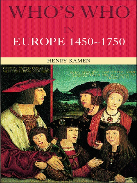Who's Who in Europe 1450-1750, PDF eBook