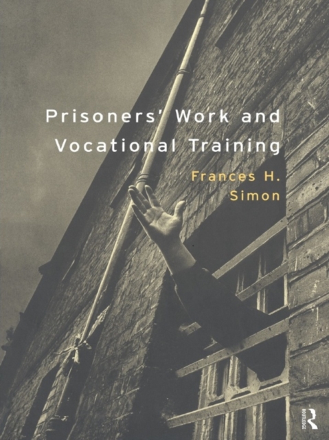 Prisoners' Work and Vocational Training, PDF eBook