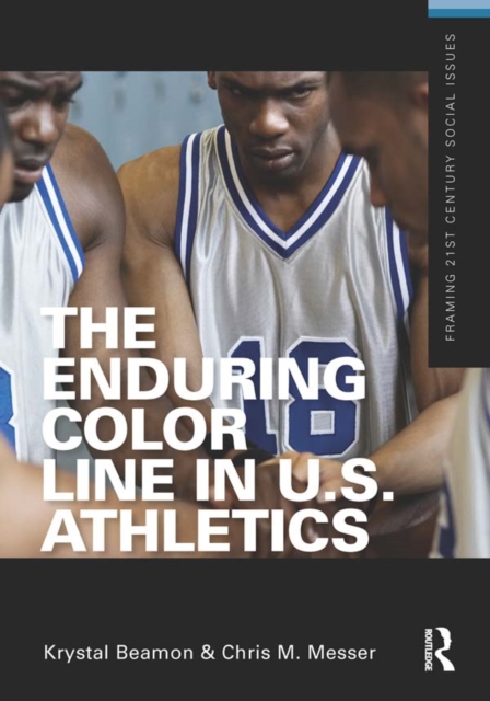 The Enduring Color Line in U.S. Athletics, PDF eBook
