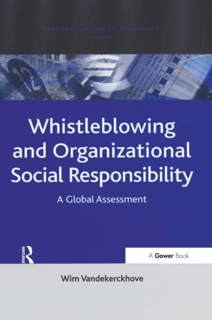 Whistleblowing and Organizational Social Responsibility : A Global Assessment, EPUB eBook