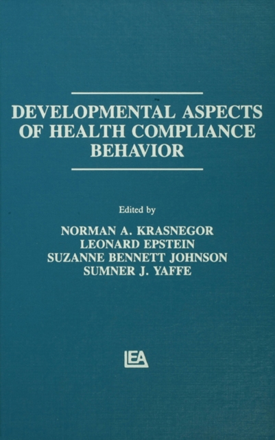 Developmental Aspects of Health Compliance Behavior, PDF eBook