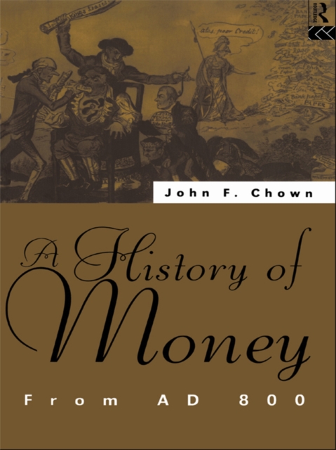 A History of Money : From AD 800, EPUB eBook