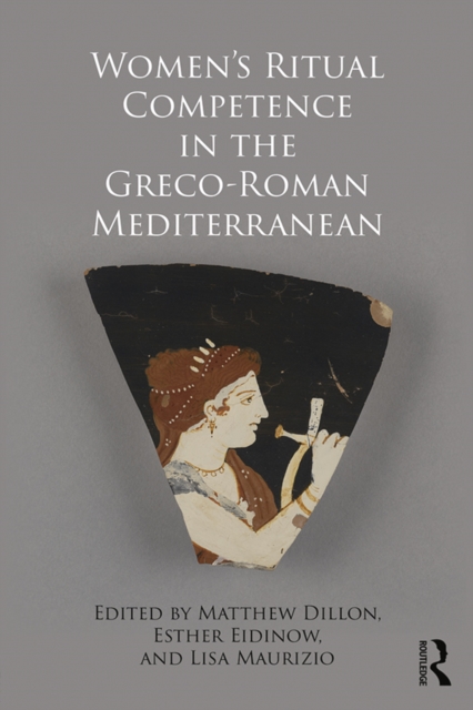 Women's Ritual Competence in the Greco-Roman Mediterranean, EPUB eBook