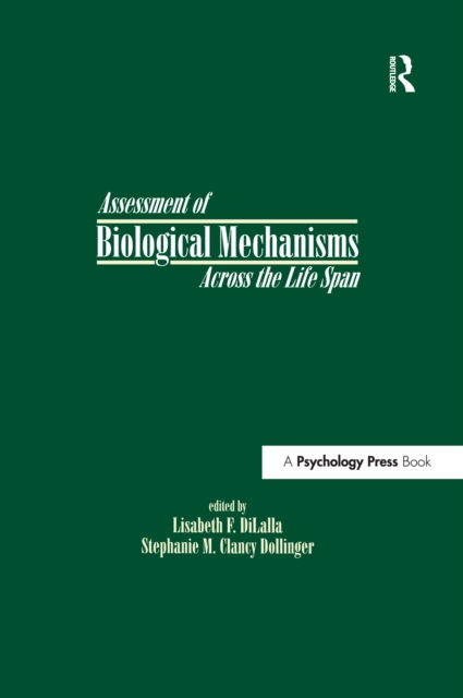 Assessment of Biological Mechanisms Across the Life Span, PDF eBook