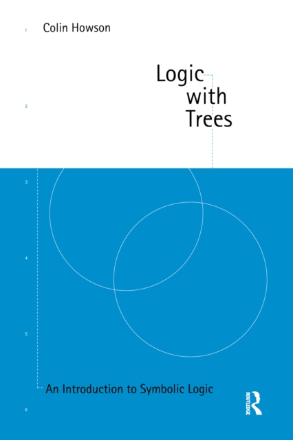 Logic with Trees : An Introduction to Symbolic Logic, PDF eBook