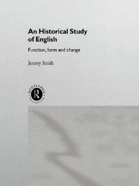 An Historical Study of English : Function, Form and Change, EPUB eBook