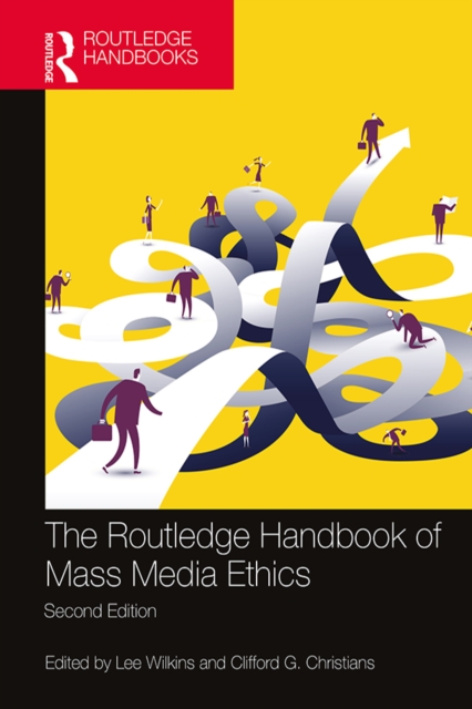 The Routledge Handbook of Mass Media Ethics, PDF eBook