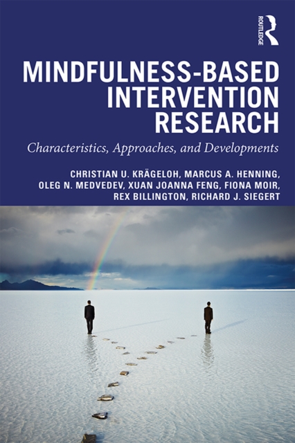 Mindfulness-Based Intervention Research : Characteristics, Approaches, and Developments, PDF eBook