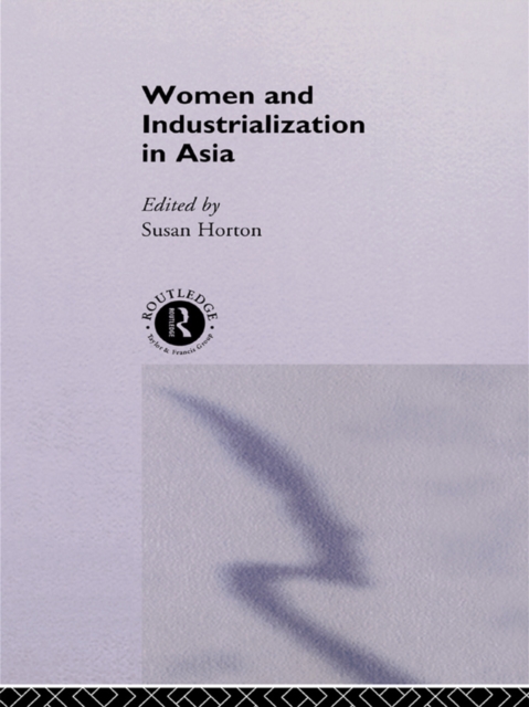 Women and Industrialization in Asia, EPUB eBook