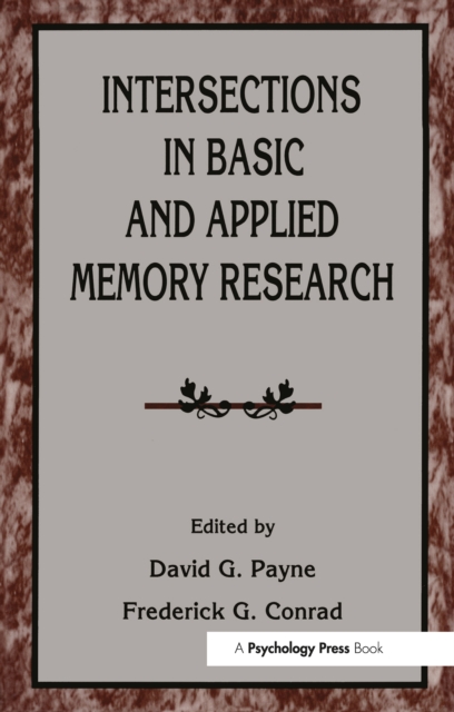 Intersections in Basic and Applied Memory Research, PDF eBook