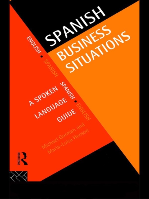 Spanish Business Situations : A Spoken Language Guide, EPUB eBook