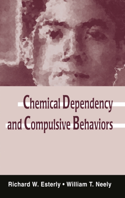 Chemical Dependency and Compulsive Behaviors, EPUB eBook