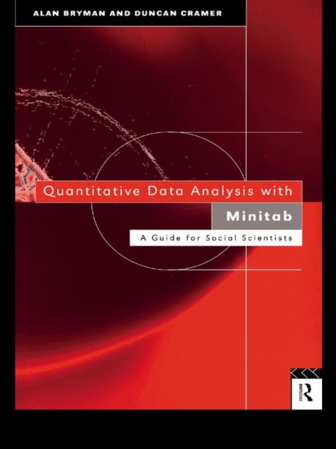 Quantitative Data Analysis with Minitab : A Guide for Social Scientists, PDF eBook
