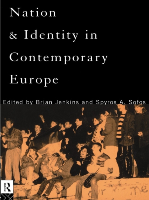 Nation and Identity in Contemporary Europe, EPUB eBook