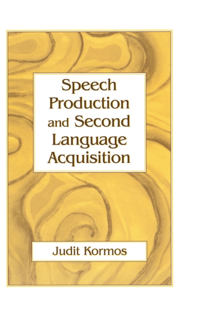 Speech Production and Second Language Acquisition, EPUB eBook