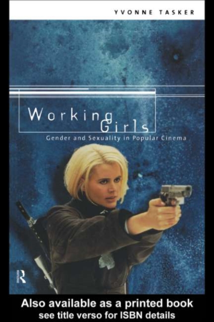 Working Girls : Gender and Sexuality in Popular Cinema, PDF eBook