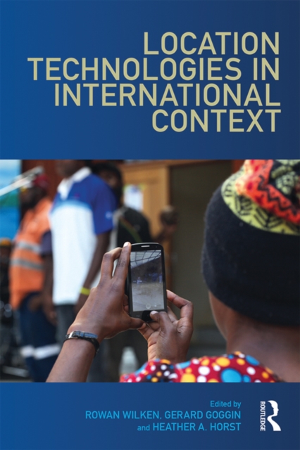 Location Technologies in International Context, PDF eBook