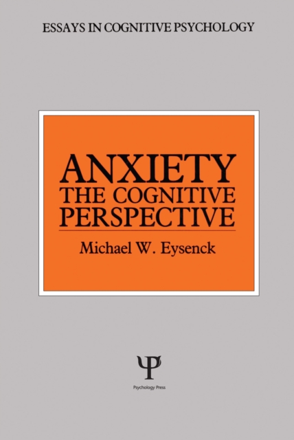 Anxiety : The Cognitive Perspective, PDF eBook