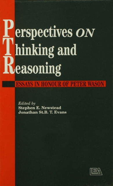 Perspectives On Thinking And Reasoning : Essays In Honour Of Peter Wason, PDF eBook