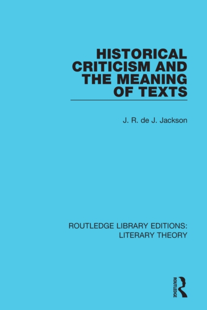 Historical Criticism and the Meaning of Texts, PDF eBook